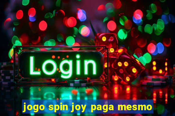 jogo spin joy paga mesmo